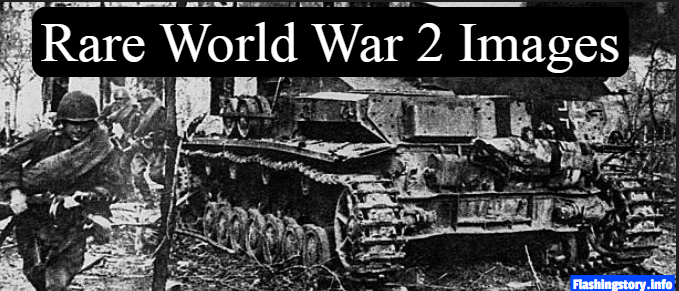 Witnessing the Power of Rare World War 2 Images